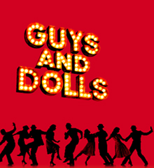 "Guys and Dolls"