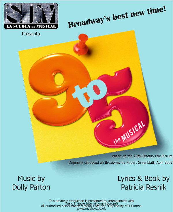 Dalla SDM il musical "9 to 5" Dalla SDM il musical "9 to 5"
