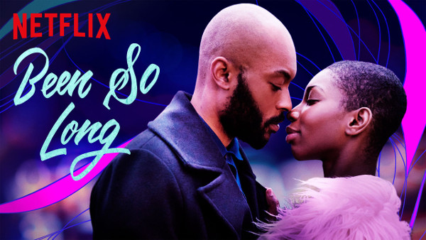 "Been So Long": musical su Netflix "Been So Long": musical su Netflix