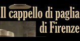 Il cappello di paglia di Firenze Il cappello di paglia di Firenze