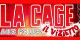 La Cage Aux Folles - Il Vizietto La Cage Aux Folles - Il Vizietto
