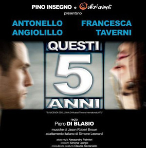 Torna il musical "Questi 5 anni" Torna il musical "Questi 5 anni"